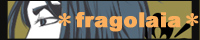�t���S���C�A��fragolaia